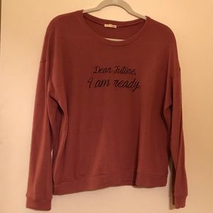 Light weight “Dear future, I’m ready” sweater